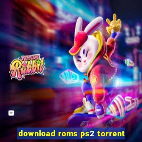 download roms ps2 torrent